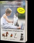 Livre - Communication animale et karma des animaux - de C. Rieder et N. Hirt