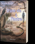 Livre - D'une vie à l'autre - de Chrystel Rieder